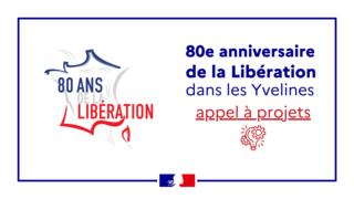80e anniversaire de la Libération : appels à projets