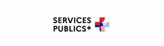 Services publics + : un service public plus proche, plus simple, plus efficace