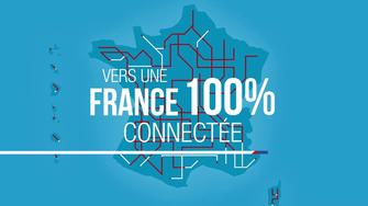 Vers une France 100 % connectée 