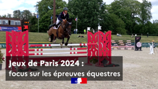 Jeux de Paris 2024 : focus sur les épreuves équestres
